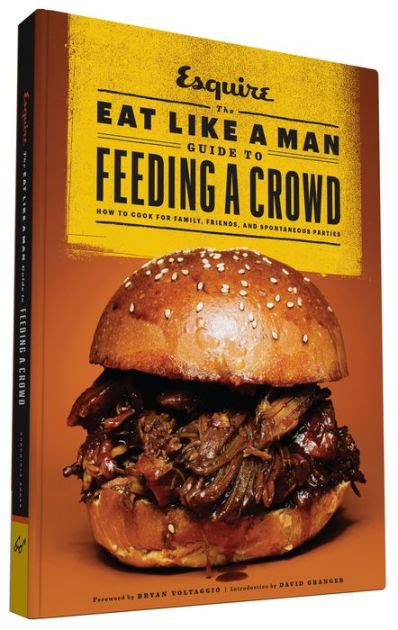 The eat like a man guide to feeding a crowd by ryan dagostino. - Guide for the modern bear by travis smith.