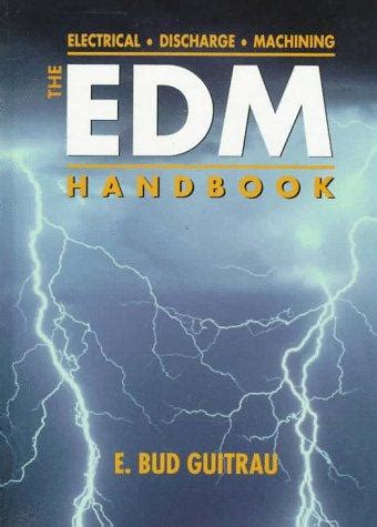 The edm handbook by e bud guitrau. - Über lineare relationen zwischen hypergeometrischen integralen ....
