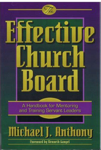 The effective church board a handbook for mentoring and training servant leaders. - Manual de taller chrysler voyager gratis.