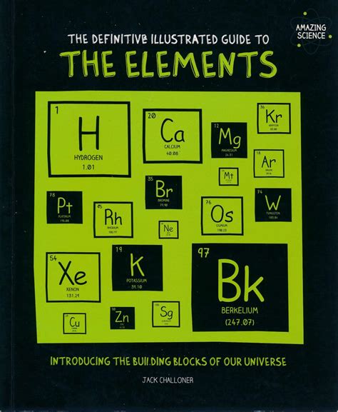 The elements the new guide to the building blocks of our universe. - La guía de extranjeros para vivir en eslovaquia 1 1 edición.