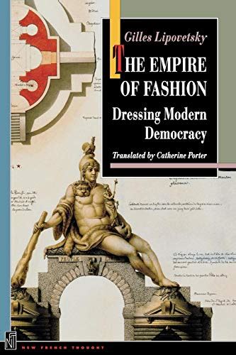 The empire of fashion dressing modern democracy gilles lipovetsky. - Artesian s series spa instruction manual.