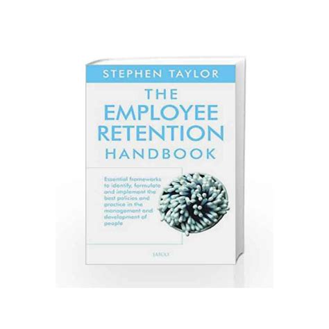 The employee retention handbook by stephen taylor. - Medizinisches labor lehrbuch von john ochei.