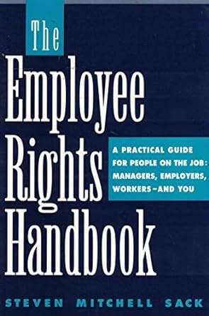The employee rights handbooka practical guide for people on the job managers employers workers and you. - Making sense of near death experiences a handbook for clinicians.
