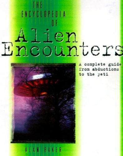 The encyclopedia of alien encounters a complete guide from abductions to the yeti. - El manual del director de datos para la gobernanza de datos sunil soares.