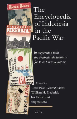 The encyclopedia of indonesia in the pacific war handbook of oriental studies. - Kurzer strategischer überblick über den weltkrieg 1914-1918..