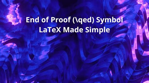 The end mark of proof - LaTeX