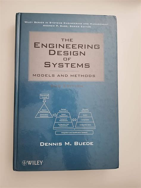 The engineering design of systems by dennis m buede. - Digital design mano ciletti solutions manual 5th.