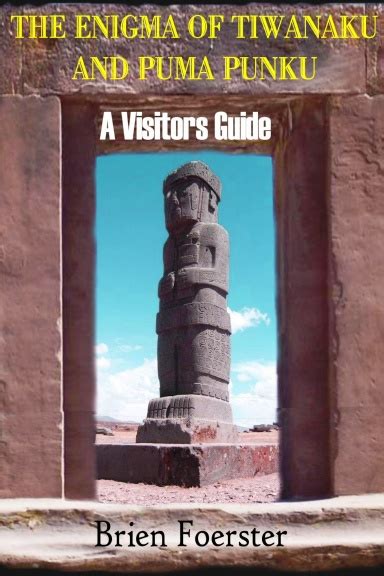 The enigma of tiwanaku and puma punku a visitors guide. - The drug metabolism and pharmacokinetics quick guide.