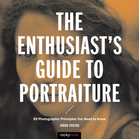 The enthusiast s guide to portraiture 59 photographic principles you need to know. - Kubota la482 la682 tractor operator service manual.