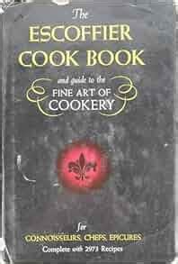 The escoffier cook book and guide to the fine art of cookery. - Deutz fahr traktor agrokid 30 40 50 reparaturanleitung.