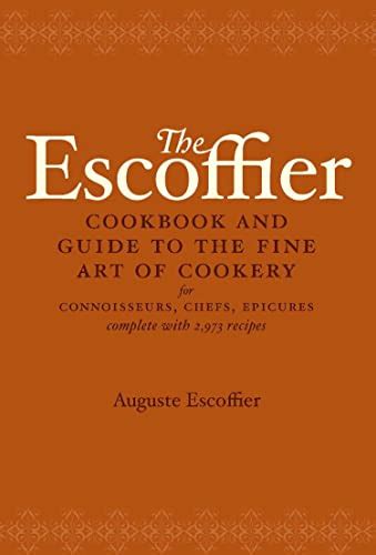 The escoffier cookbook guide to the fine art of french cuisine. - 2005 honda shadow sabre owners manual.