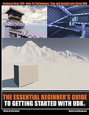 The essential beginners guide to getting started with udk. - Venture fifth wheel landing gear repair manual.