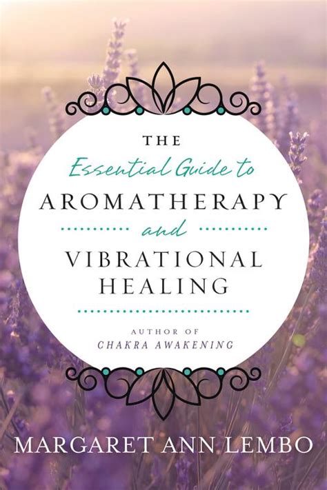 The essential guide to aromatherapy and vibrational healing. - Calidad total y productividad édition espagnole.