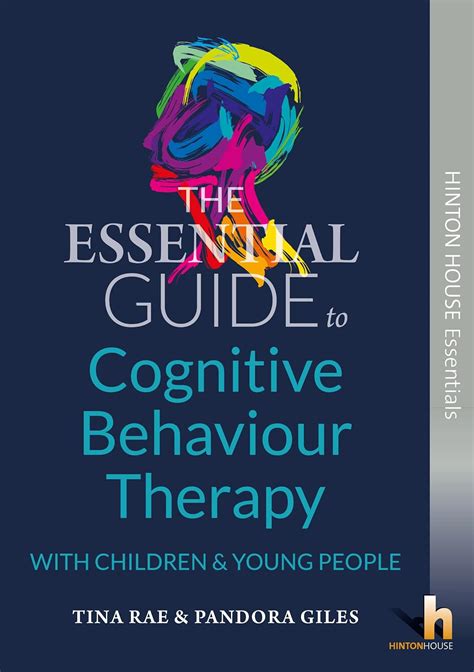 The essential guide to cognitive behaviour therapy cbt with young people hinton house essential guides. - Teoría de la pena y derechos humanos.