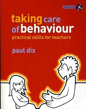 The essential guide to taking care of behaviour practical skills for teachers the essential guides. - Vecchia e nuova cucina di carnia.