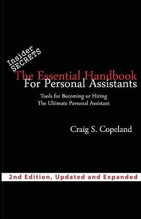 The essential handbook for personal assistants tools for becoming or hiring the ultimate personal a. - Psychiatric mental health nurse practitioner review and resource manual 4th edition.