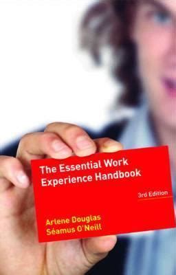 The essential work experience handbook by arlene douglas. - 2004 nissan maxima owners manual with navigation.