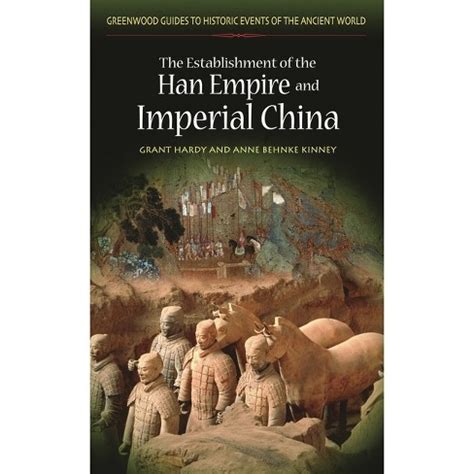 The establishment of the han empire and imperial china greenwood guides to historic events of the a. - Tamilnadu higher secondary first year guide.