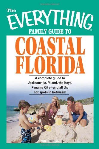The everything family guide to coastal florida st augustine miami. - Video guide and training workbook for early childhood environment rating.