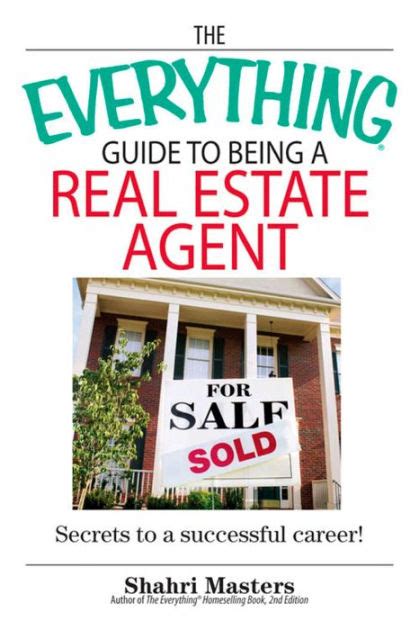 The everything guide to being a real estate agent secrets to a successful career everything school and careers. - Chm 02 study guide and notebook.