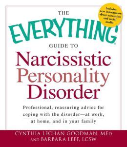 The everything guide to narcissistic personality disorder by cynthia lechan goodman m ed. - Lecturas populares para escuelas primarias, superiores y especiales..