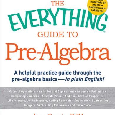 The everything guide to pre algebra a helpful practice guide through the pre algebra basics in plain english everything series. - A practical manual of beekeeping by david cramp.