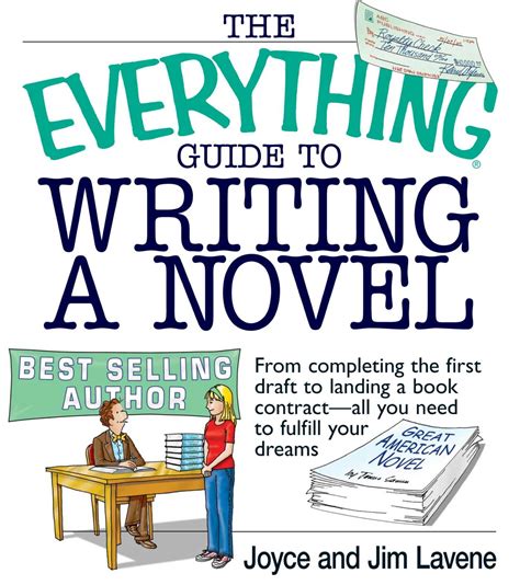 The everything guide to writing a novel by joyce lavene. - Alla donde la luna de oro.