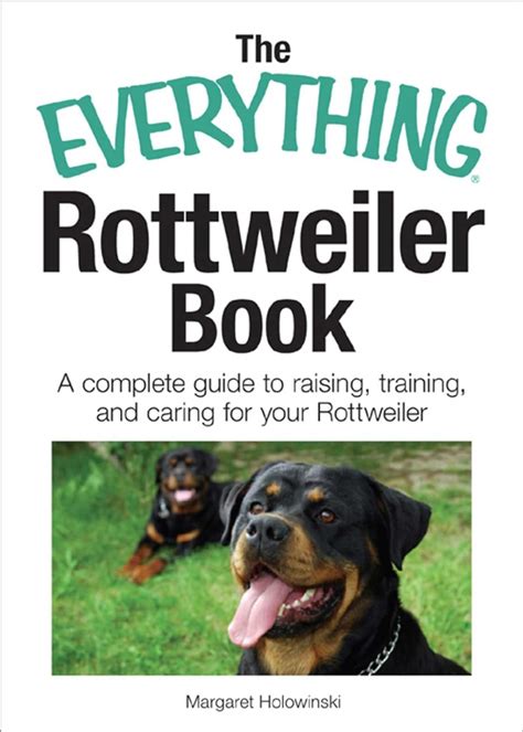 The everything rottweiler book a complete guide to raising training and caring for your rottweiler. - Collector s guide to the epidote group schiffer earth science.