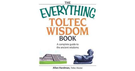The everything toltec wisdom book a complete guide to the. - Der schmerz als medizinisches und philosophisches problem.
