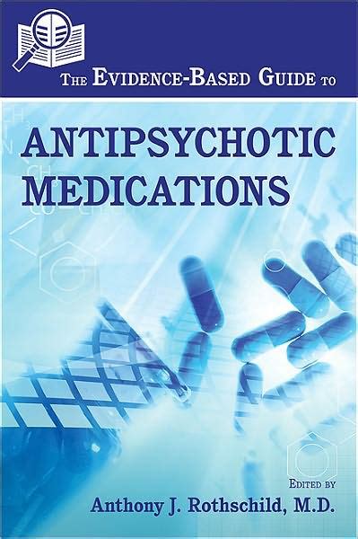 The evidence based guide to antipsychotic medications by anthony j rothschild. - Guide to amy myers s md the autoimmune solution.