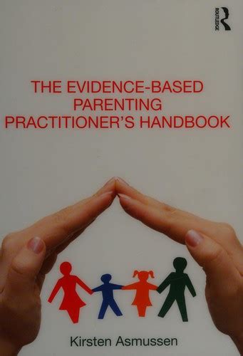 The evidence based parenting practitioners handbook 1st edition by asmussen kirsten 2011 paperback. - Manual derbi senda baja 125 sm.