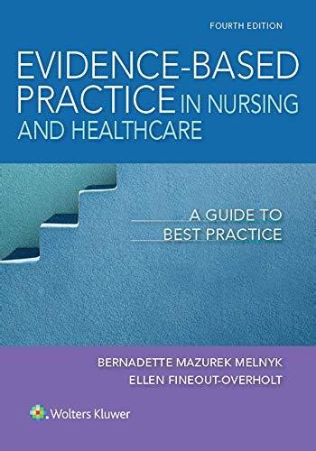 The evidence based practice manual for nurses3rd edition book and online access. - Leccion 5 contextos page 49 answers.