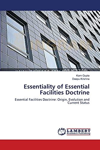 The evolving essential facilities doctrine Legal Guidance