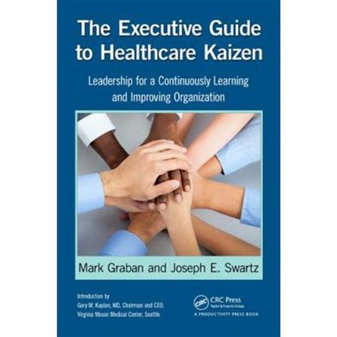 The executive guide to healthcare kaizen leadership for a continuously. - Gruppentherapie mit stotternden kindern und jugendlichen.