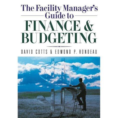The facility managers guide to finance and budgeting. - Los que no estan (narrativas hispanicas).