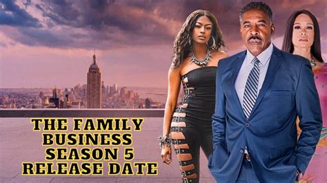The family business season 5 release date. Nov 6, 2022 · Carl Weber’s The Family Business Season 5 Release Date Has A Long Way To Go! November 6, 2022 by Steven Winter. As one of the most popular shows on BET, Carl Weber’s “The Family Business” has managed to earn itself a status as a fan-favorite. In 2018, the crime drama started as a limited series based on a book series by the author and ... 