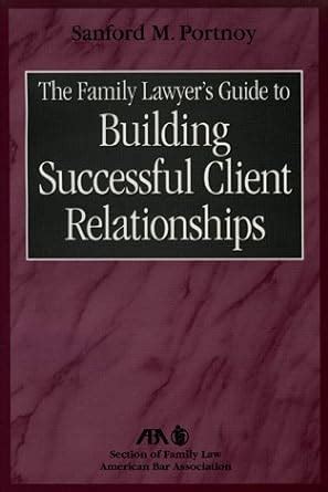 The family lawyer s guide to building successful client relationships. - Manual del propietario de permobil c300.