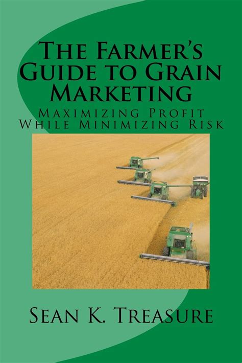 The farmers guide to grain marketing by sean k treasure. - Kia forte cerato 2009 2012 service repair manual.