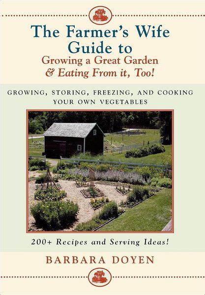 The farmers wife guide to growing a great garden and eating from it too storing freezing and cooking your. - Manuel d'atelier de perkins 4 236.