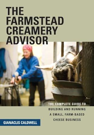 The farmstead creamery advisor the complete guide to building and running a small farm based cheese business. - 2005 suzuki ltz 400 owners manual.