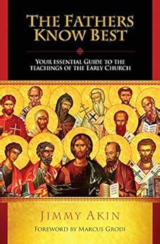 The fathers know best your essential guide to teachings of early church jimmy akin. - Manual de gps garmin etrex vista hcx en espaaol.