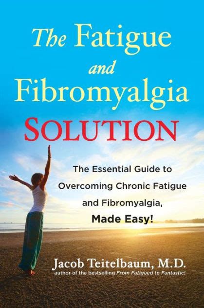The fatigue and fibromyalgia solution the essential guide to overcoming chronic fatigue and fibromyalgia made. - 98 polaris 250 trailblazer owner manual.