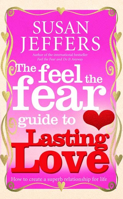 The feel the fear guide to lasting love. - Staatkundige geschiedenis der provincie limburg vanaf haar onstaan tot aan haar uiteenvallen in 1839 (met atlas).