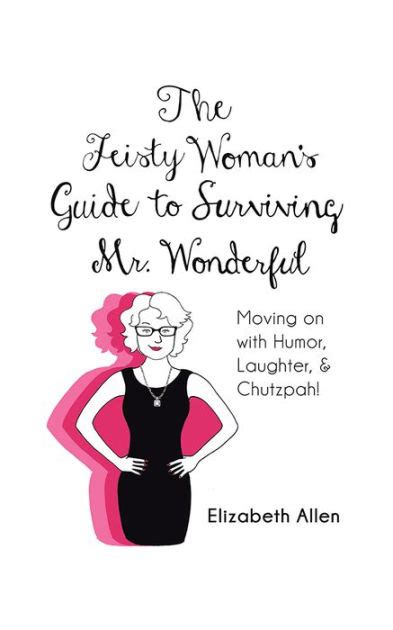 The feisty woman s guide to surviving mr wonderful moving. - Briggs and stratton quantum 675 parts manual.