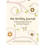 The fertility journal a day to day guide to getting pregnant. - Our fathers world teachers manual by edward shewan.