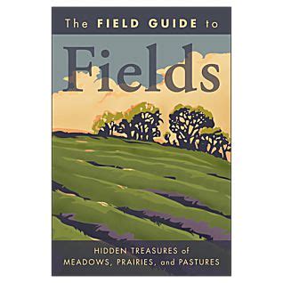 The field guide to fields by bill laws. - Journal of travels in the united states of north america, and in lower canada, performed in the year 1817.