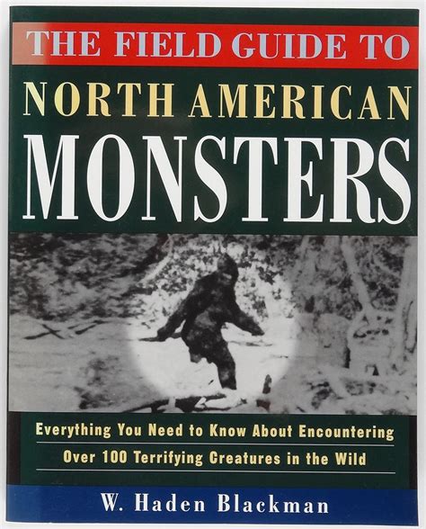 The field guide to north american monsters by w haden blackman. - Etude sur les plus-values indirectes resultant de l'execcution des travaux publics....