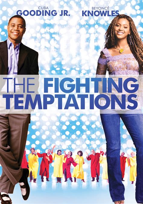 The fighting temptations. Advertising executive Darrin Hill (Cuba Gooding Jr.) loses his job and his girlfriend after his many lies about his background and education are discovered. ... 