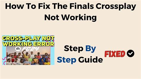 The finals crossplay not working. Things To Know About The finals crossplay not working. 