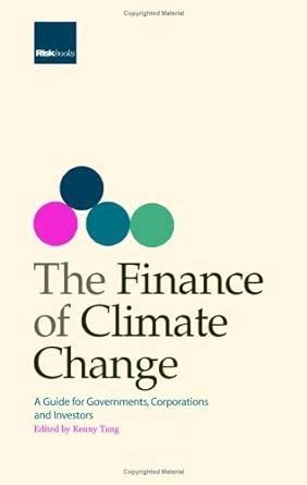 The finance of climate change a guide for governments corporations and investors. - Free 1982 yamaha maxim 1100 service manual.
